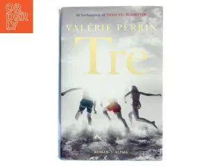 Tre af Valérie Perrin (Bog)