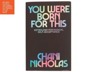 You Were Born for This af Chani Nicholas (Bog)