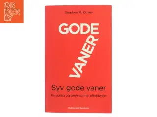 Syv gode vaner af Stephen R. Covey (Bog)