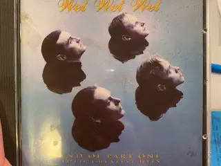 Wet wet wet: end of part one