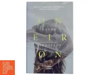 Oneiron : en fantasi om sekunderne efter døden af Laura Lindstedt (Bog)