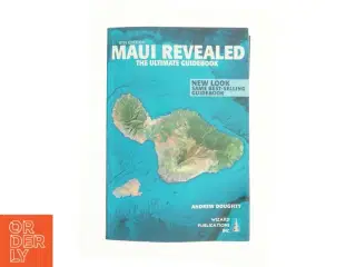 Maui Revealed : the Ultimate Guidebook by Andrew Doughty af Andrew Doughty (Bog)