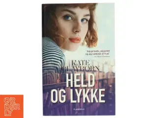Held og lykke af Kate Clayborn (Bog)