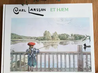 Carl Larsson:  Et Hjem