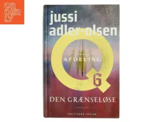 Den grænseløse : krimithriller af Jussi Adler-Olsen (Bog)