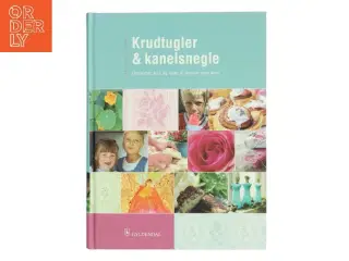 Krudtugler & kanelsnegle af Sif Orellana (Bog)