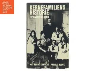 Kernefamiliens historie af Edward Shorter (Bog)