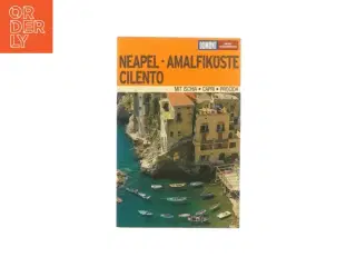 Neapel - Amalfiküste cilento, rejsebog (bog)