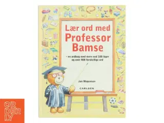 Lær ord med professor Bamse : en ordbog med mere end 100 låger og over 400 forskellige ord af Jan Mogensen (f. 1945) (Bog)