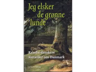Jeg elsker de grønne lunde