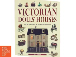 Victorian Doll&#39;s Houses af Nick Forder (Bog) fra Nick Forder