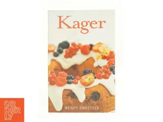 Kager af Wendy Sweetser (Bog)