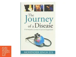 The Journey of a Disease af Mohinder Singh Jus (Bog)