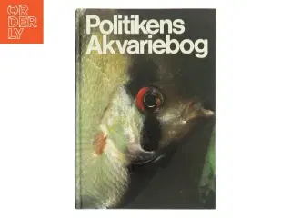 Politikens Akvariebog af Jens Meulengracht-Madsen (Bog)