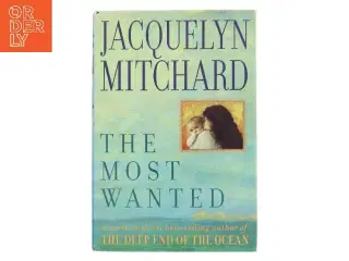 The Most Wanted af Jacquelyn Mitchard (Bog)