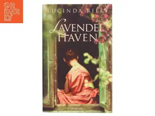 Lavendelhaven af Lucinda Riley (Bog)