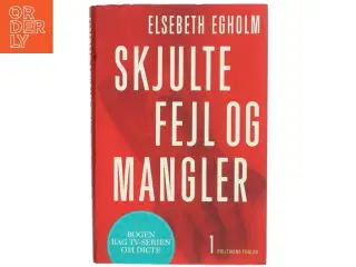 Skjulte fejl og mangler af Elsebeth Egholm (Bog)