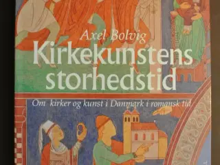 kirkekunstens storhedstid - om kirker og kunst i d