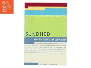 Sundhed og ændring af adfærd af Peter Prescott (Bog)