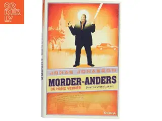 Morder-Anders og hans venner af Jonas Jonasson (Bog)