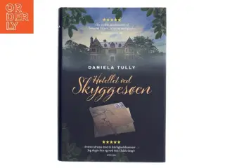 Hotellet ved skyggesøen af Daniela Tully (Bog)