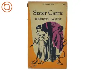 Sister Carrie af Theodore Dreiser