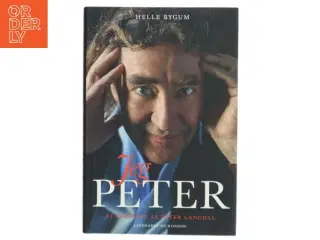Jeg, Peter : et portræt af Peter Langdal af Helle Bygum (Bog)