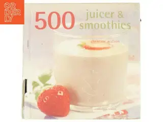 500 juicer & smoothies af Christine Watson (Bog)