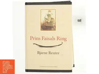 Prins Faisals ring af Bjarne Reuter (Bog)
