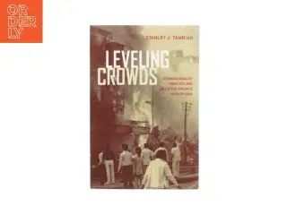 Leveling crowds af Stanley J. Tambiah (bog)