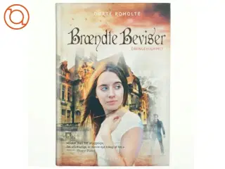 Brændte beviser af Dorte Roholte (Bog)