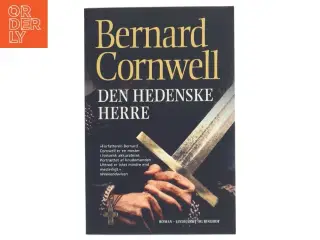 Den hedenske herre af Bernard Cornwell (Bog)