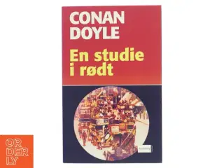 Et studie i rødt (Ved Mette Wigh Tvermoes) af A. Conan Doyle (Bog)