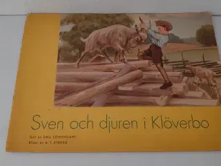 Emil Lövendahl: Sven och djuren i Klöverbo. 1939.
