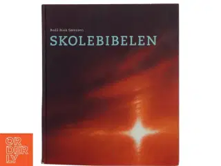 Skolebiblen af Bodil Busk Sørensen (Bog)