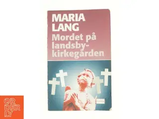 Mordet på landsbykirkegården af Maria Lang fra Bog