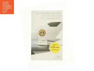 En storm kom fra paradiset af Johannes Anyuru (Bog)