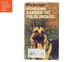 Hundens sanser og følelsesliv af Arne Sørensen (Bog)