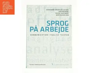 Sprog på arbjede af Marianne Grove Ditlevsen, Jan Engberg, Peter Kastberg & Martin Nielsen (Bog)