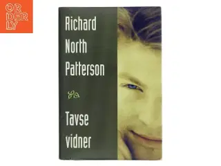 Tavse vidner af Richard North Patterson (Bog)