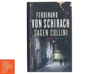 Sagen Collini : kriminalroman af Ferdinand von Schirach (Bog)