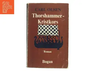 Thorshammer - Kristkors af Carl Olsen (Bog)