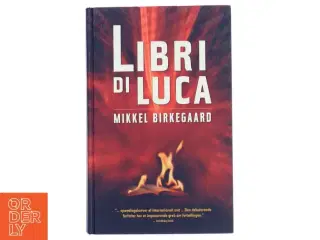 Libra de Luca, Mikkel Birkegaard