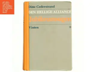 Den hellige alliance, Jubilæumsugen af Ditte Cederstrand