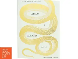 Adam i Paradis af Rakel Haslund-Gjerrild (Bog)