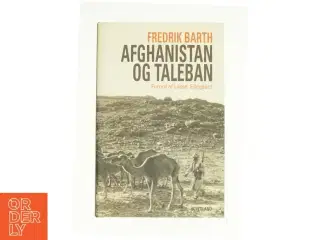 Afghanistan og Taleban af Fredrik Barth (Bog)