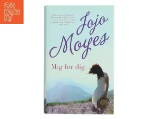 Mig før dig af Jojo Moyes (Bog)