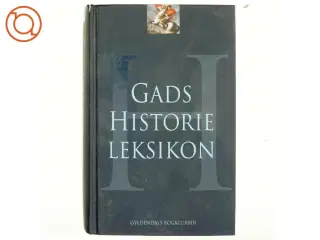 Gads historieleksikon af Tønnes Bekker-Nielsen (Bog)