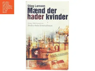 Mænd der hader kvinder af Stieg Larsson, Stieg Larsson (Bog)