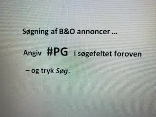 Søg B&O-annoncer med #PG